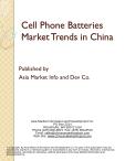 Cell Phone Batteries Market Trends in China