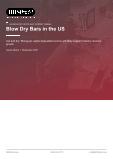 Blow Dry Bars in the US - Industry Market Research Report