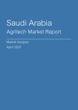  Saudi Arabia Agritech Market Report- Q1 2025