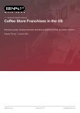 Coffee Store Franchises in the US - Industry Market Research Report