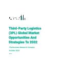 Third-Party Logistics (3PL) Global Market Opportunities And Strategies To 2032