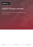 Litigation Funding in Australia - Industry Market Research Report