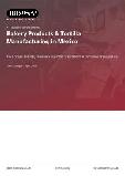 Bakery Products & Tortilla Manufacturing in Mexico - Industry Market Research Report