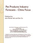 Pet Products Industry Forecasts - China Focus