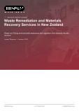 Waste Remediation and Materials Recovery Services in New Zealand - Industry Market Research Report