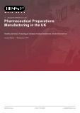 Pharmaceutical Preparations Manufacturing in the UK - Industry Market Research Report