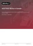 Auto Parts Stores in Canada - Industry Market Research Report