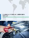Global Automotive Lubricants Market 2017-2021