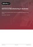 Soft Drink Manufacturing in Australia - Industry Market Research Report