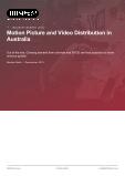 Motion Picture and Video Distribution in Australia - Industry Market Research Report