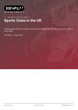 Sports Clubs in the UK - Industry Market Research Report