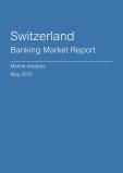  Switzerland Banking Market Report- Q1 2025