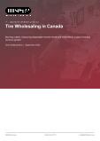 Tire Wholesaling in Canada - Industry Market Research Report