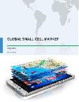 Global Small Cell Market 2017-2021