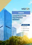 Oman Construction Equipment Market - Strategic Assessment & Forecast 2022-2028