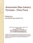 Forecasting Trends in China's Vehicle Glass Sector