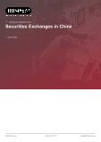 Securities Exchanges in China - Industry Market Research Report