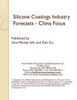 Silicone Coatings Industry Forecasts - China Focus