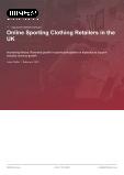 Online Sporting Clothing Retailers in the UK - Industry Market Research Report