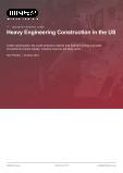 Heavy Engineering Construction in the US - Industry Market Research Report