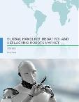 Global Handling, Degating, and Deflashing Robots Market 2017-2021