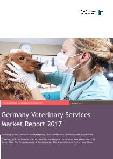 Germany Veterinary Services Market Report 2017