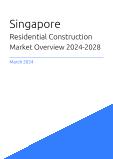 Singapore Residential Construction Market Overview