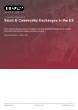 Stock & Commodity Exchanges in the US - Industry Market Research Report