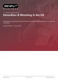 Demolition & Wrecking in the US - Industry Market Research Report