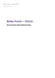 Baby Food in China (2021) – Market Sizes