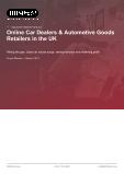 网上汽车经销商和汽车产品零售商在英国——行业市场研究报告