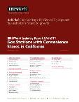 Gas Stations with Convenience Stores in California - Industry Market Research Report