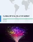 Global Optical Isolator Market 2016-2020