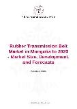 Rubber Transmission Belt Market in Mongolia to 2020 - Market Size, Development, and Forecasts