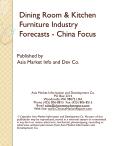 Dining Room & Kitchen Furniture Industry Forecasts - China Focus