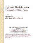 Hydraulic Fluids Industry Forecasts - China Focus
