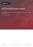 Fast Food Restaurants in Canada - Industry Market Research Report