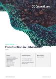 Construction in Uzbekistan - Key Trends and Opportunities (H2 2021)