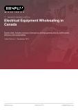 Electrical Equipment Wholesaling in Canada - Industry Market Research Report
