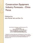 Construction Equipment Industry Forecasts - China Focus
