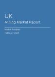 UK Mining Market Report - Q4 2024