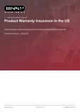 Product Warranty Insurance in the US - Industry Market Research Report