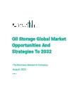 Global Opportunities and Strategies in Oil Storage: 2032 Forecast