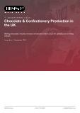 Chocolate & Confectionery Production in the UK - Industry Market Research Report