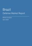 Brazil Defense Market Report- Q1 2025