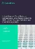United Kingdom Chest Drainage Catheters and Units Market Outlook to 2025 - Chest Drainage Catheters and Chest Drainage Units