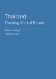  Thailand Trucking Market Report- Q4 2024