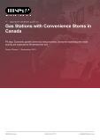 Gas Stations with Convenience Stores in Canada - Industry Market Research Report