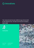 United Arab Emirates Energy Drinks Market Size, Growth and Forecast Analytics to 2026
