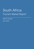  South Africa Tourism Market Report- Q1 2025